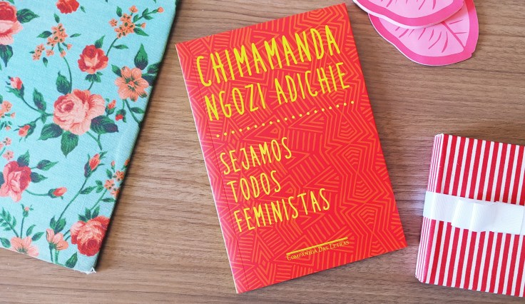 8 livros para ler no 8 de março - Sejamos todos Feministas