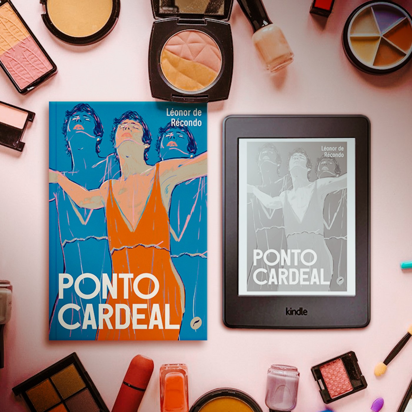 Livro Ponto Cardeal, em edição da Dublinense, ao lado de um kindle com a capa do mesmo livro. Nas parte superior e inferior da imagem, há diversos cosméticos espalhados, como sombras, esmaltes e pinceis para aplicação de produtos.